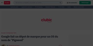 Google fait un dépot de marque pour un OS du nom de 