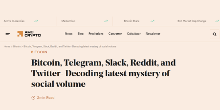 Read the full Article:  ⭲ Bitcoin, Telegram, Slack, Reddit, and Twitter- Decoding latest mystery of social volume