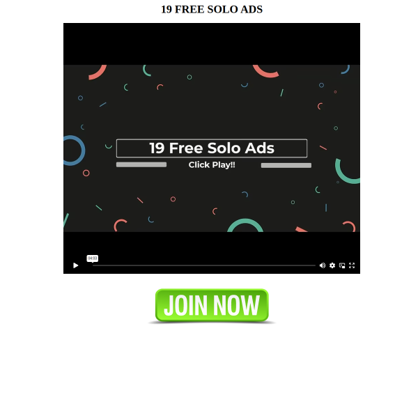 Get 19 FREE Solo Ads – No Strings Attached!