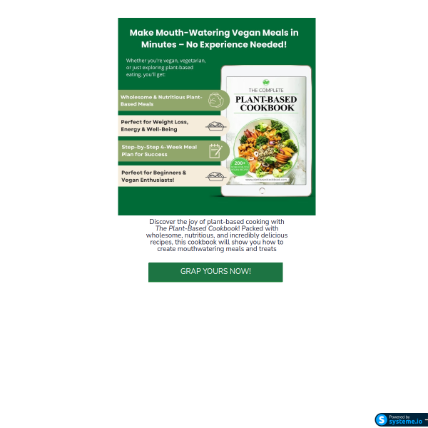 The Plant-Based Cookbook: Wholesome, Delicious & Guilt-Free Treats