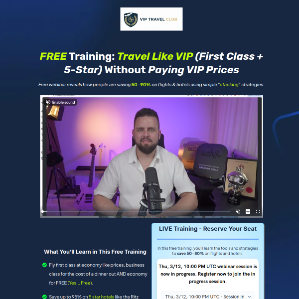 FREE Training: Travel Like VIP (First Class + 5-Star) Without Paying VIP Prices
