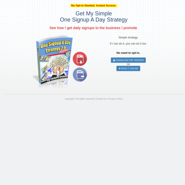 Free Report (No optin needed) - One Signup A Day Strategy