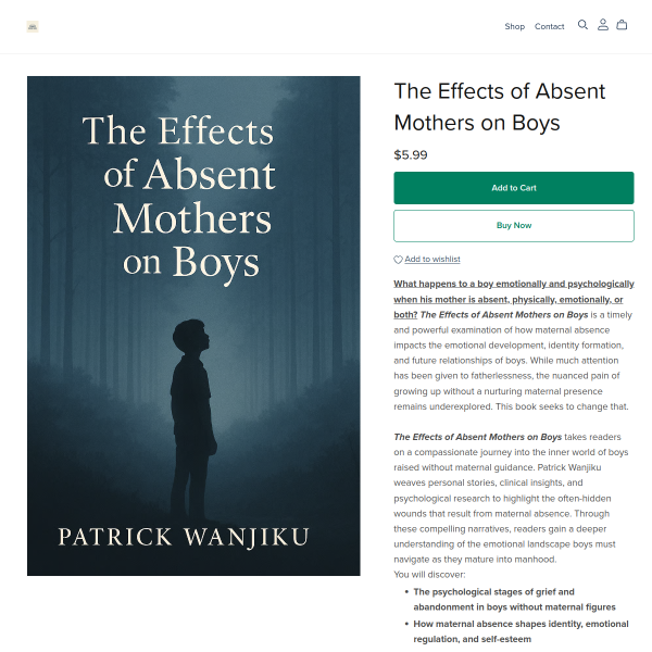 The Effects of Absent Mothers on Boys