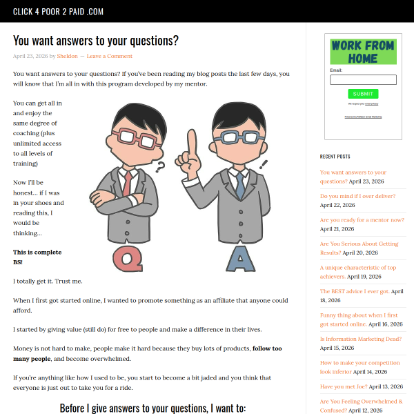 You want answers to your questions?