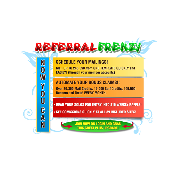 Now You Can Schedule Your Mailings! Automate Your Bonus Claims!!