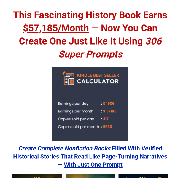 This Fascinating History Book Earns $57,185/Month —Now You Can Create Using 306 Super Prompts......