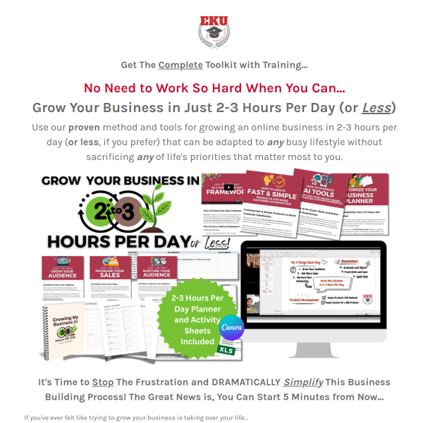 Grow Your Business in Just 2-3 Hours Per Day.