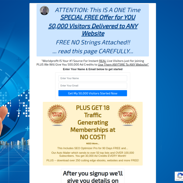 ATTENTION: ONE Time SPECIAL FREE Offer - 50,000 Visitors Delivered to ANY Website