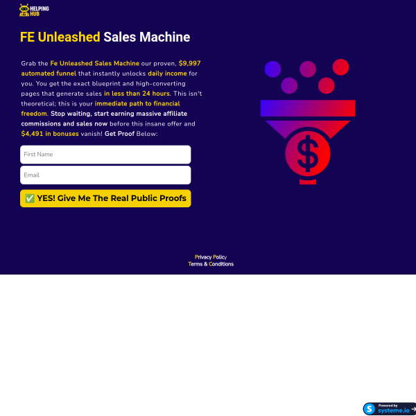 Fe Unleashed Sales Machine our proven, $9,997 automated funnel that instantly unlocks daily income.