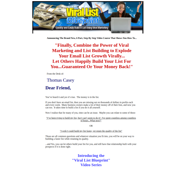 Let Others Happily Build Your List For You...Guaranteed Or Your Money Back!