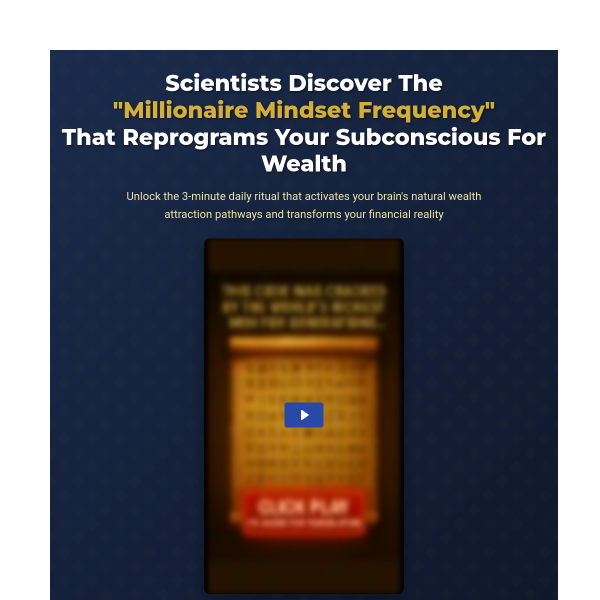 Researchers Discover 130-Year-Old Secret That Reprograms Your Mind For Automatic Wealth