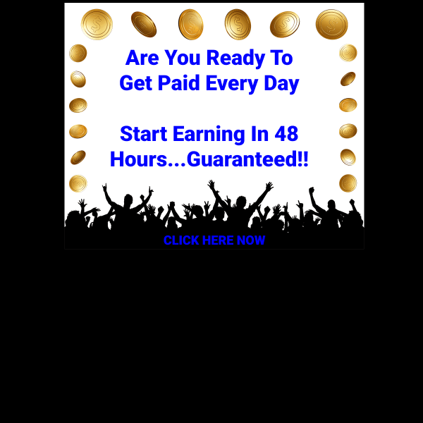 Get Paid Every Day!