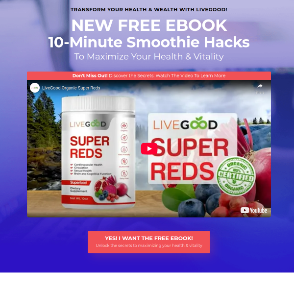 Transform Your Health & Wealth with LiveGood!