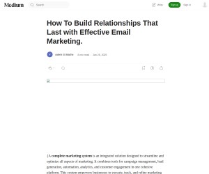 How To Build Relationships That Last with Effective Email Marketing.