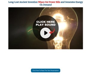 Long-Lost Ancient Invention Wipes Out Power Bills and Generates Energy On Demand