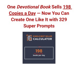 One Devotional Book Sells 198 Copies a Day — Now You Can Create One Like It with 329 Super Prompts