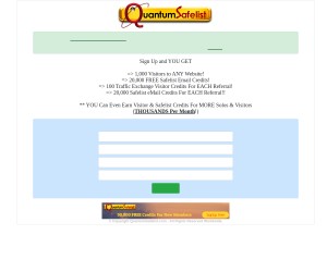 Send your ad to 5,000 people per month for free with the Quantum Safelist Exchange Solo Email Blast.