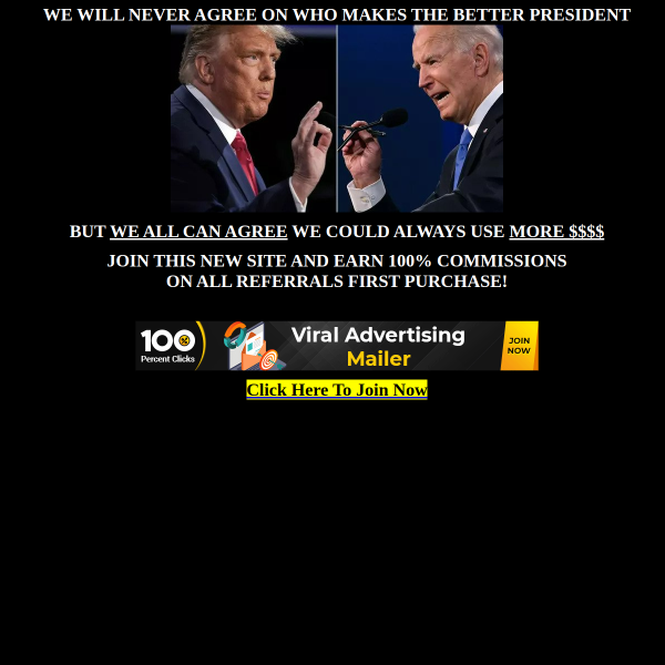 WE WILL NEVER AGREE ON WHO MAKES THE BETTER PRESIDENT