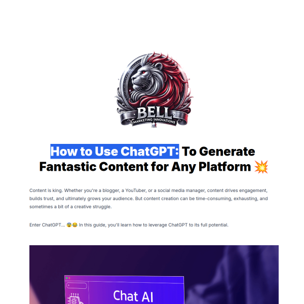 How to Use ChatGPT: To Generate Fantastic Content for Any Platform