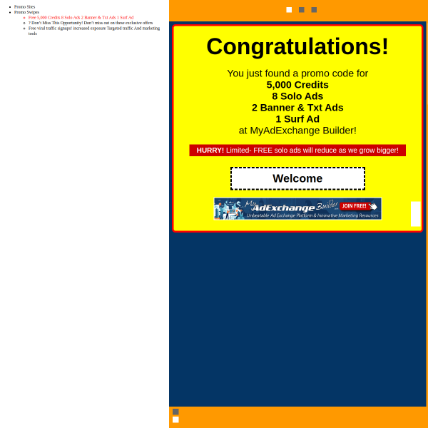 Free 5,000 Credits 8 Solo Ads 2 Banner & Txt Ads 1 Surf Ad ? Don’t Miss This Opportunity! Don’t miss