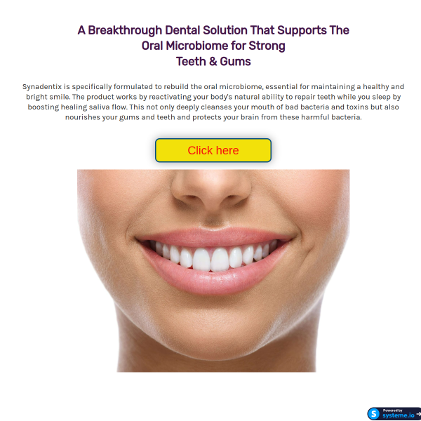 A Breakthrough Dental Solution That Supports The Oral Microbiome for Strong Teeth & Gums