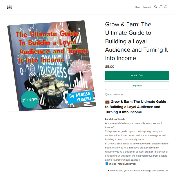Grow & Earn: The Ultimate Guide to Building a Loyal Audience and Turning It Into Income