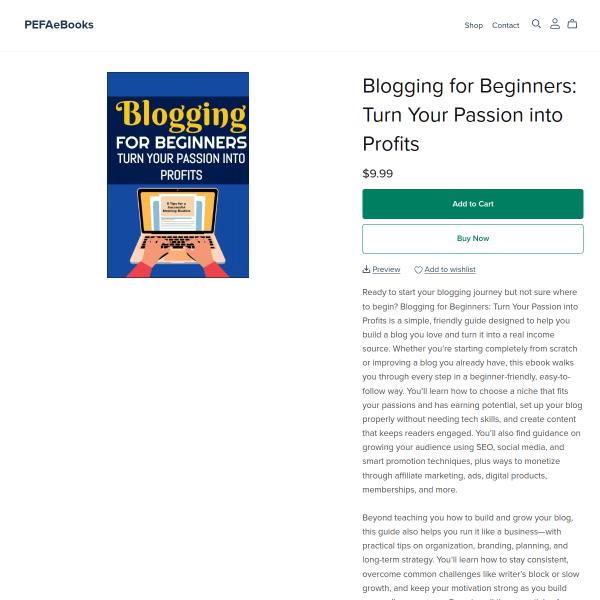 Blogging for Beginners: Turn Your Passion into Profits eBook Guide