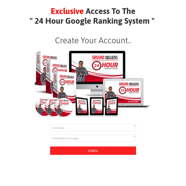 Exclusive Access to the - 24 Hour Google Ranking System For FREE!