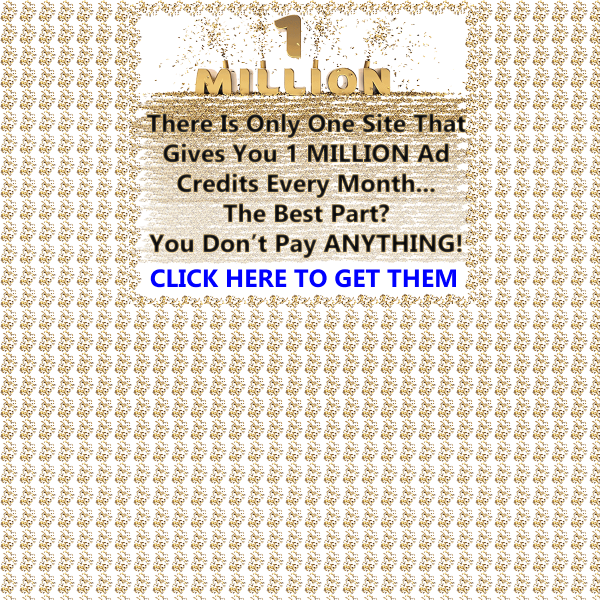 The Only Site That Gives You 1 Million Ad Credit FREE