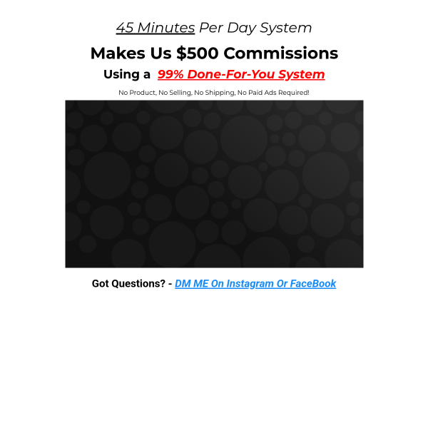 Make $500 Commissions - 45 Minutes Per Day System