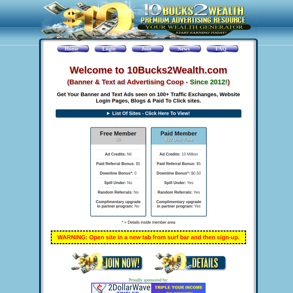 Welcome to 10Bucks2Wealth - 10 MILLION Banner & Text ad Advertising Coop. WOW!