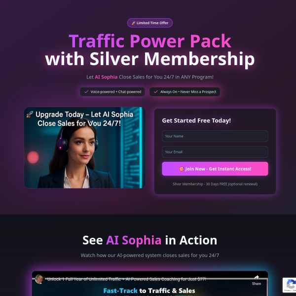 Let AI Sophia Close Sales for You 24/7 — With the Traffic Power Pack & Silver Membership!