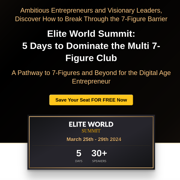 Transform Your Business in 5 Days at the Elite World Summit