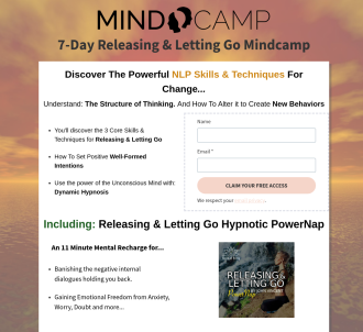 Free 7-day Releasing & Letting Go Mindcamp.                                    