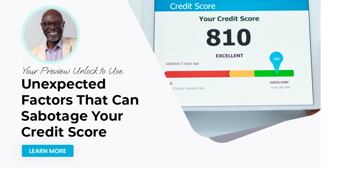 Unexpected Factors That Can Sabotage Your Credit Score
