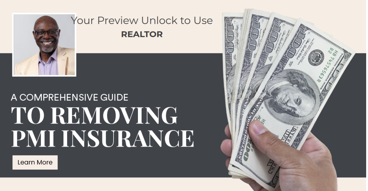 A Comprehensive Guide to Removing PMI Insurance