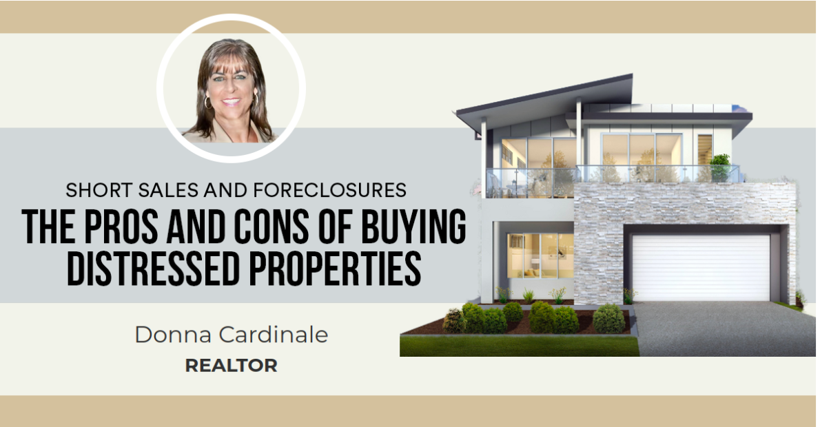 The Pros and Cons of Buying Distressed Properties