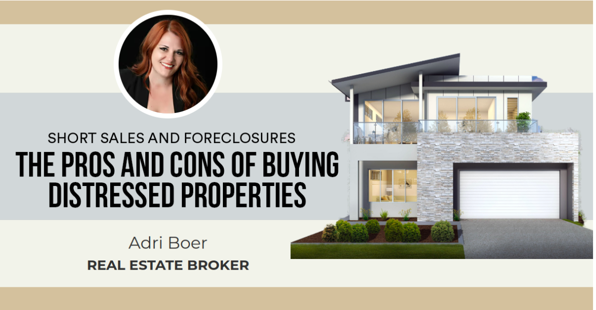 The Pros and Cons of Buying Distressed Properties