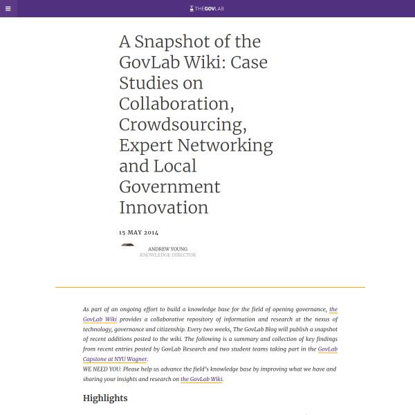 A Snapshot of the GovLab Wiki: Case Studies on Collaboration, Crowdsourcing, Expert Networking and Local Government Innovation - The Governance Lab @ NYU