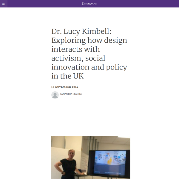 Dr. Lucy Kimbell: Exploring how design interacts with activism, social innovation and policy in the UK - The Governance Lab @ NYU