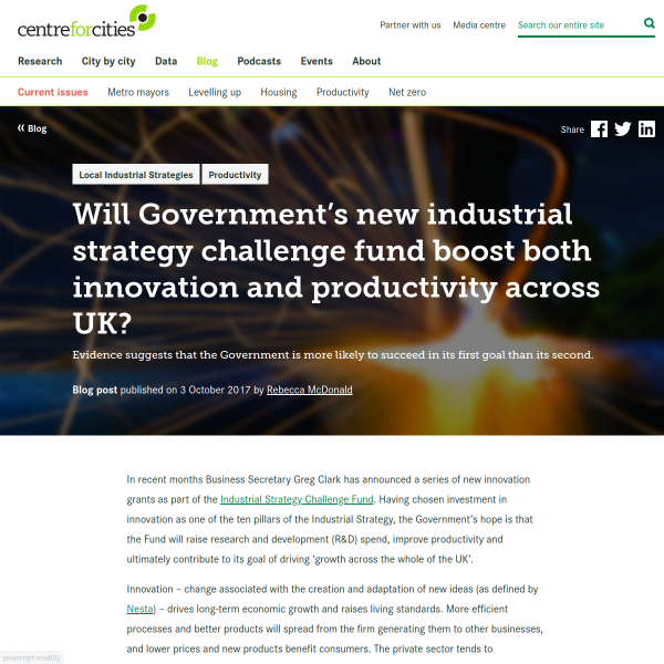Will Government’s new industrial strategy challenge fund boost both innovation and productivity across UK? - Centre for Cities