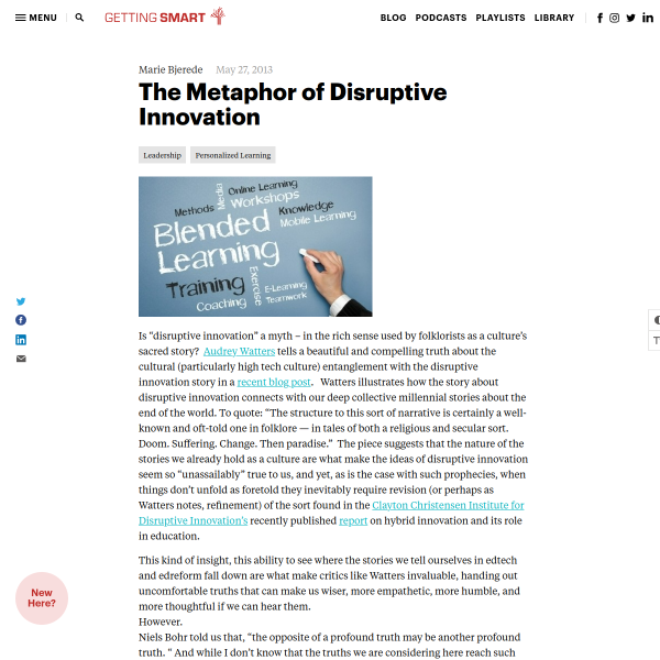 The Metaphor of Disruptive Innovation - Getting Smart by Marie Bjerede - blended learning