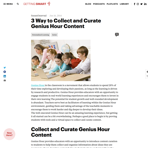 3 Way to Collect and Curate Genius Hour Content - Getting Smart by Susan Oxnevad - digital learning, Innovation, personalized learning