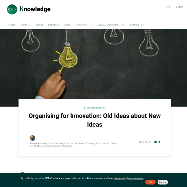 Organising for Innovation: Old Ideas about New Ideas