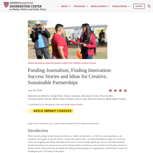 Funding Journalism, Finding Innovation: Success Stories and Ideas for Creative, Sustainable Partnerships - Shorenstein Center