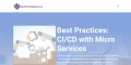 Optimizing CI/CD Pipelines in a Microservices Architecture