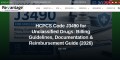 HCPCS Code J3490 for Unclassified Drugs: Billing Guidelines, Documentation & Reimbursement Guide (20