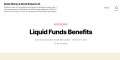 Liquid Funds Benefits