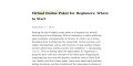 Resolving Your Online Poker Technical Phobias
