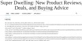 Super Dwelling New Product Reviews, Deals, and Buying Advice